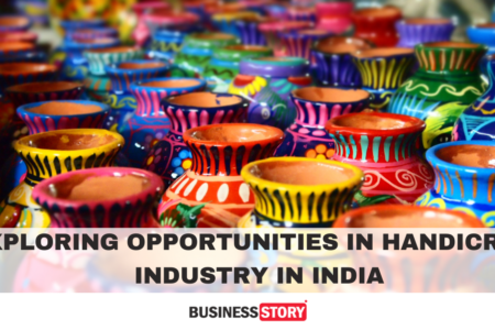 EXPLORING OPPORTUNITIES IN HANDICRAFT INDUSTRY IN INDIA
