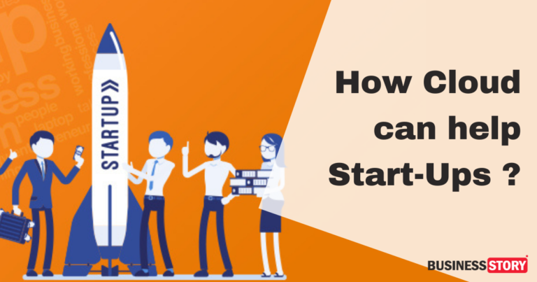 How Cloud can help Start-Ups?