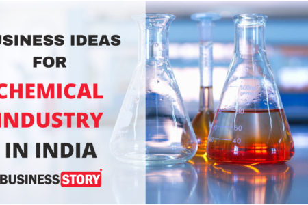 BUSINESS IDEAS FOR CHEMICAL INDUSTRY IN INDIA