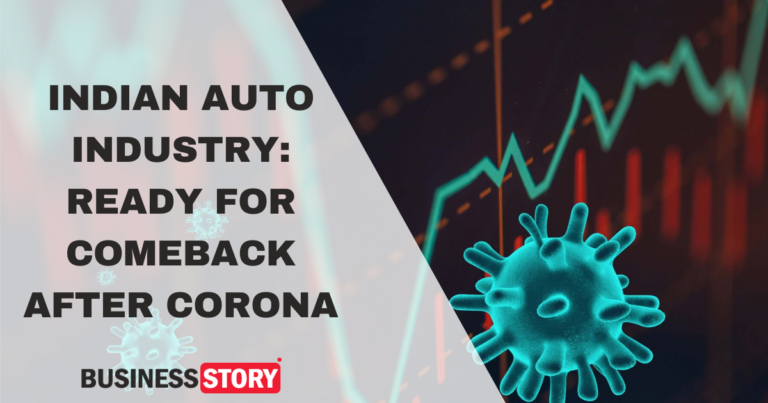INDIAN AUTO INDUSTRY: READY FOR COMEBACK AFTER CORONA