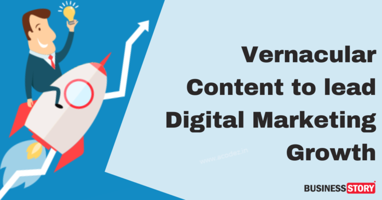 Vernacular Content to lead Digital Marketing Growth