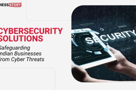 Cybersecurity Solutions: Safeguarding Indian Businesses from Cyber Threats